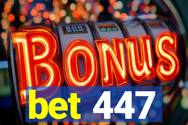 bet 447